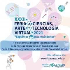 Se realizará la XXXII Feria de Ciencias, Arte y Tecnología 2021 